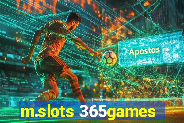 m.slots 365games